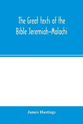 Book cover for The great texts of the Bible Jeremiah-Malachi