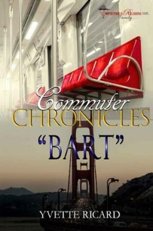 Cover of Commuter Chronicles Bart