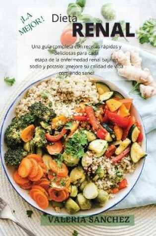 Cover of La Mejor Dieta Renal (Renal Diet Spanish Version)