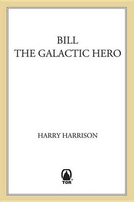 Cover of Bill, the Galactic Hero