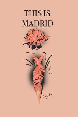 Book cover for This Is Madrid