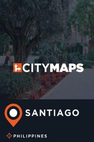 Cover of City Maps Santiago Philippines