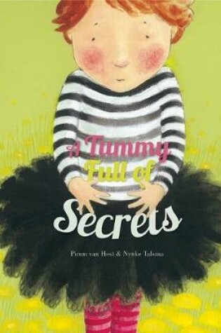 Cover of A Tummy Full of Secrets