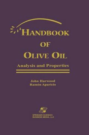 Cover of Handbook of Olive Oil: Analysis and Properties
