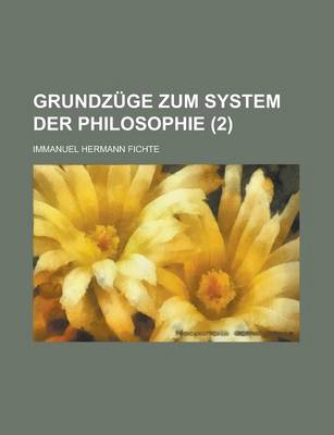 Book cover for Grundzuge Zum System Der Philosophie (2)