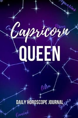 Book cover for Capricorn Queen Daily Horoscope Journal