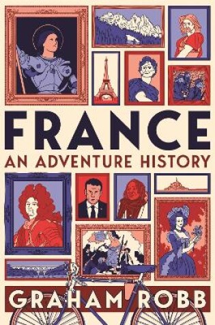 Cover of France: An Adventure History