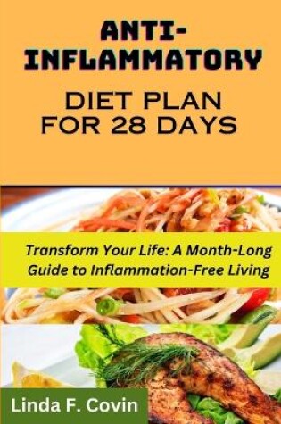 Cover of Anti-Inflammatory Diet Plan for 28 Days