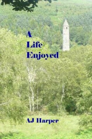 Cover of A Life Enjoyed