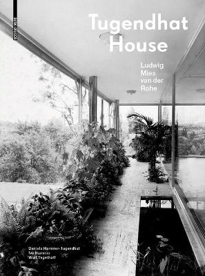 Book cover for Tugendhat House. Ludwig Mies van der Rohe