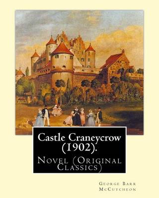 Book cover for Castle Craneycrow (1902). by