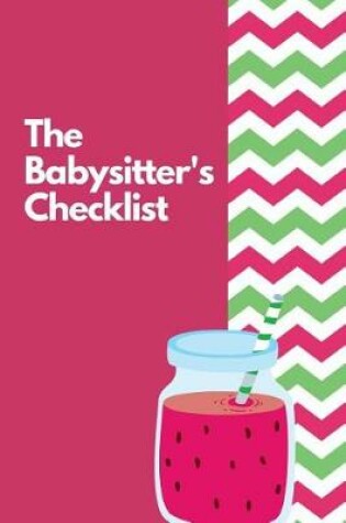 Cover of The Babysitter's Checklist