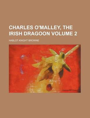 Book cover for Charles O'Malley, the Irish Dragoon Volume 2