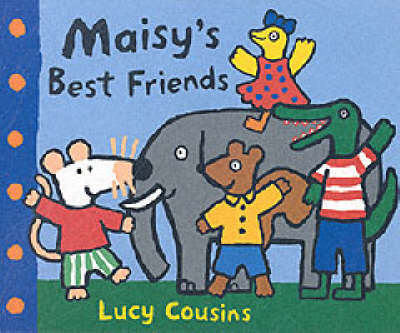 Book cover for Maisy's Best Friends Shaped Board Book