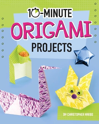 Book cover for 10-Minute Origami Projects