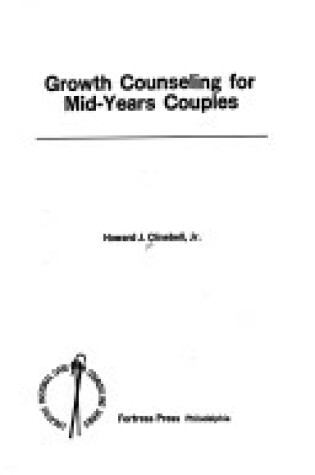 Cover of Growth Counseling for Mid-Years Couples