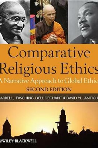 Cover of Comparative Religious Ethics: A Narrative Approach to Global Ethics