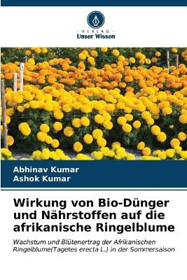 Book cover for Wirkung von Bio-Dünger und Nährstoffen auf die afrikanische Ringelblume