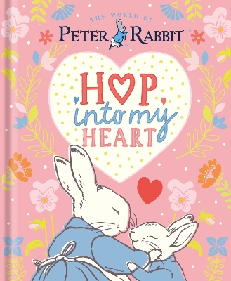 Book cover for Peter Rabbit: Hop Into My Heart