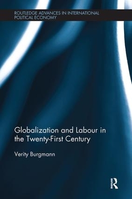 Book cover for Globalization and Labour in the Twenty-First Century