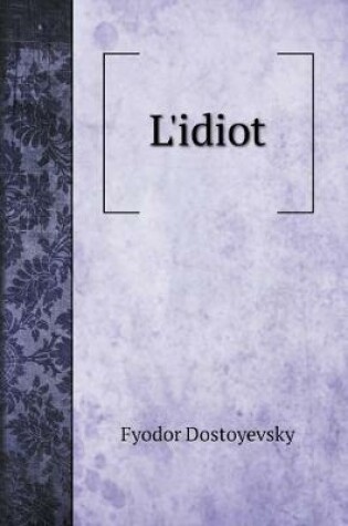 Cover of L'idiot