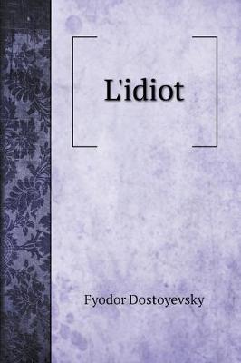 Book cover for L'idiot