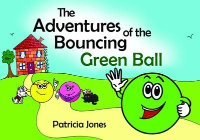 Book cover for The Adventures of the Bouncing Green Ball