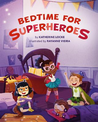Book cover for Bedtime for Superheroes