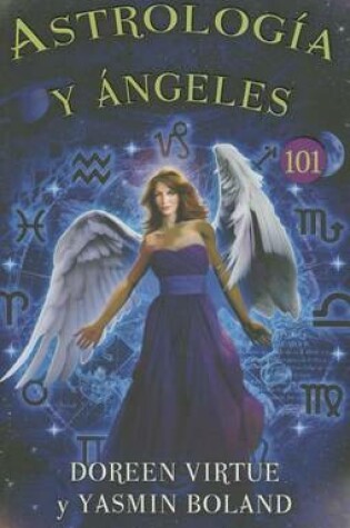 Cover of Astrologia y Angeles 101