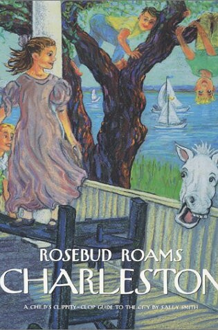 Cover of Rosebud Roams Charleston