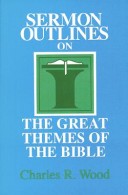 Book cover for Sermon Outlines on the Great Themes of the Bible