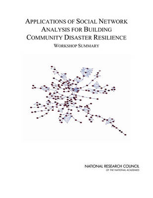 Book cover for Applications of Social Network Analysis for Building Community Disaster Resilience