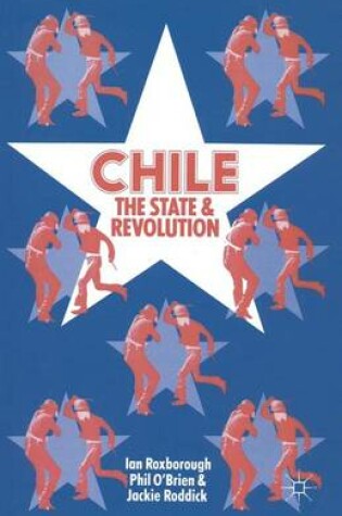 Cover of Chile: The State and Revolution