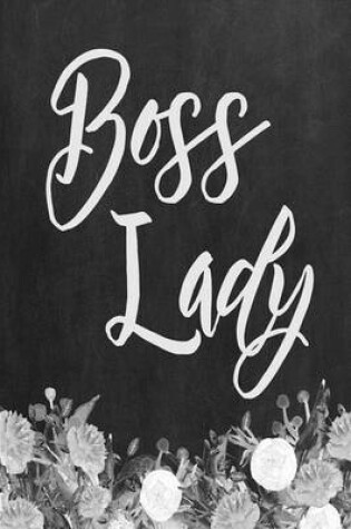 Cover of Chalkboard Journal - Boss Lady