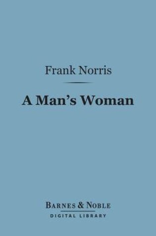 Cover of A Man's Woman (Barnes & Noble Digital Library)