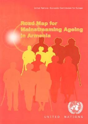 Book cover for Road Map for Mainstreaming Ageing in Armenia