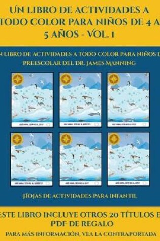 Cover of Hojas de actividades para infantil (Un libro de actividades a todo color para niños de 4 a 5 años - Vol. 1)