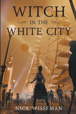 Book cover for Witch in the White City