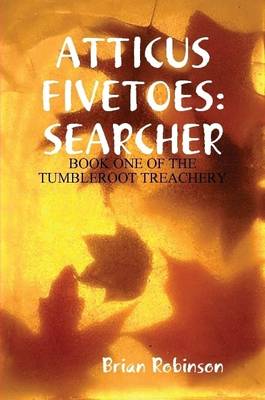 Book cover for Atticus Fivetoes: Searcher