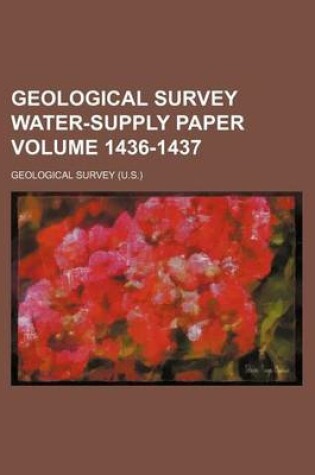 Cover of Geological Survey Water-Supply Paper Volume 1436-1437