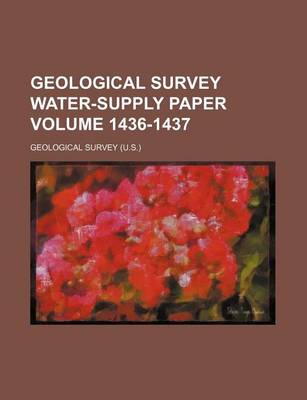 Book cover for Geological Survey Water-Supply Paper Volume 1436-1437