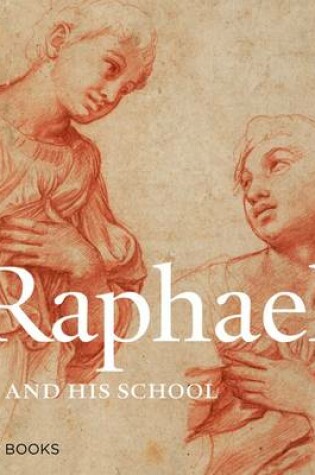 Cover of Raphael and His School