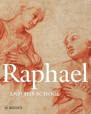 Book cover for Raphael and His School