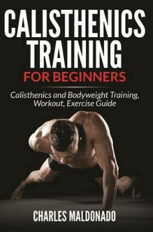 Cover of Calisthenics Training for Beginners
