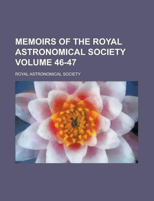 Book cover for Memoirs of the Royal Astronomical Society Volume 46-47