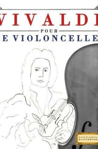 Cover of Vivaldi Pour Le Violoncelle