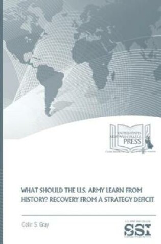 Cover of What Should the U.S. Army Learn From History