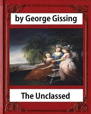 Book cover for The Unclassed, by George Gissing novel-illustrated