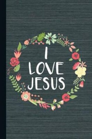 Cover of I Love Jesus