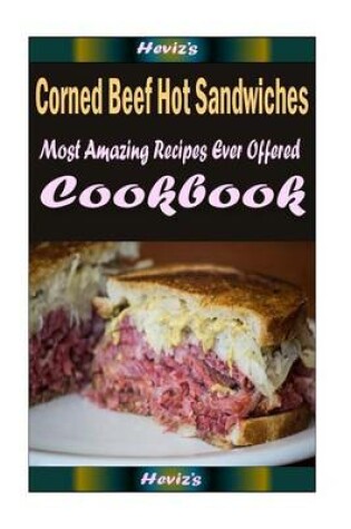 Cover of Corned Beef Hot Sandwiches